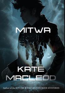 Mitwa di KATE MACLEOD edito da Lightning Source Uk Ltd