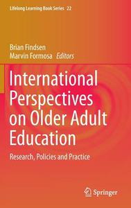 International Perspectives on Older Adults Education edito da Springer-Verlag GmbH