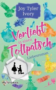 Verliebt in einen Tollpatsch di Joy Tyler Ivory edito da Books on Demand