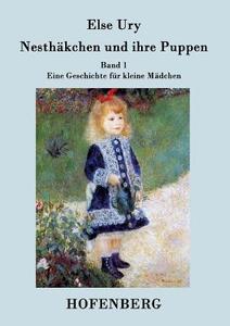 Nesthäkchen und ihre Puppen di Else Ury edito da Hofenberg