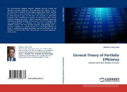 General Theory of Portfolio Efficiency di Stefano Luigi Linati edito da LAP Lambert Acad. Publ.
