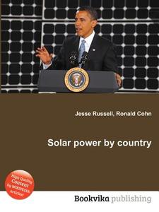 Solar Power By Country edito da Book On Demand Ltd.
