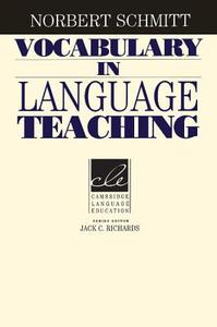 Vocabulary in Language Teaching di Norbert Schmitt edito da Cambridge University Press