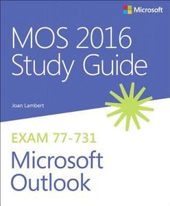 MOS 2016 Study Guide for Microsoft Outlook di Joan Lambert edito da Microsoft Press,U.S.