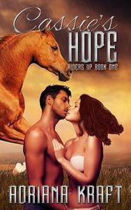 Cassie's Hope di Adriana Kraft edito da B&B Publishing