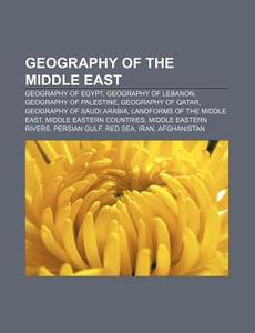 Geography Of The Middle East: Palestinia di Books Llc edito da Books LLC, Wiki Series