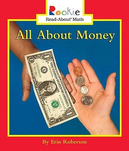 All about Money di Erin Roberson edito da Turtleback Books