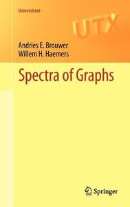 Spectra of Graphs di Andries E. Brouwer, Willem H. Haemers edito da Springer-Verlag GmbH