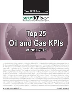 Top 25 Oil and Gas Kpis of 2011-2012 di The Kpi Institute edito da Createspace