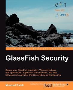 Glassfish Security di Masoud Kalali edito da Packt Publishing