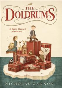 The Doldrums di Nicholas Gannon edito da HarperCollins Publishers
