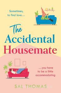 The Accidental Housemate di Sal Thomas edito da HarperCollins Publishers