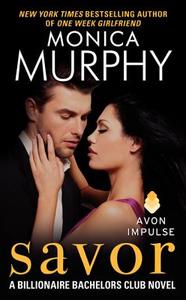 Savor di Monica Murphy edito da AVON BOOKS