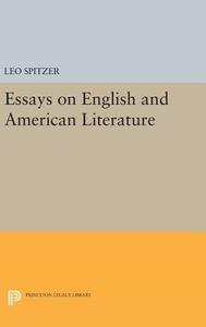 Essays on English and American Literature di Leo Spitzer edito da Princeton University Press