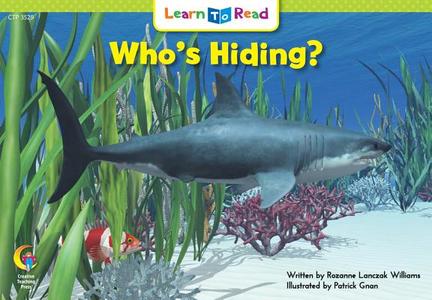 Who's Hiding?, Level 2 di Rozanne Lanczak Williams edito da Creative Teaching Press