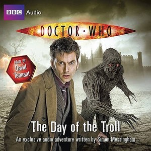 "doctor Who": The Day Of The Troll di Simon Messingham edito da Bbc Audio, A Division Of Random House