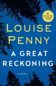 A Great Reckoning di Louise Penny edito da THORNDIKE PR