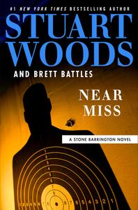 Near Miss di Stuart Woods, Brett Battles edito da THORNDIKE PR