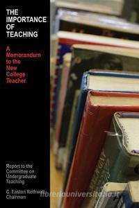 The Importance of Teaching di C. Easton Rothwell edito da Wildside Press