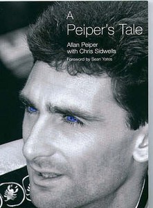 A Peiper's Tale di Allan Peiper, Chris Sidwells edito da Mousehold Press