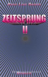 Zeitsprung II di Rose-Lise Bonin edito da Books on Demand