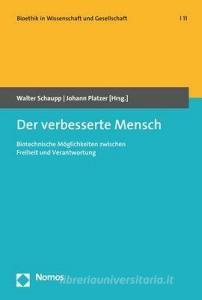 Der verbesserte Mensch edito da Nomos Verlagsges.MBH + Co
