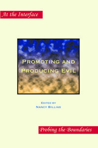 Promoting and Producing Evil: Second Edition edito da BRILL ACADEMIC PUB
