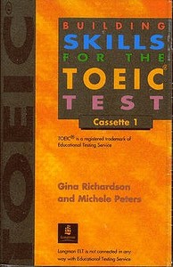 Building Skills For The Toeic Test di Gina Richardson, Michelle Peters edito da Pearson Education Limited
