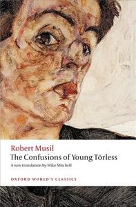The Confusions of Young Toerless di Robert Musil edito da Oxford University Press