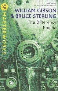 The Difference Engine di William Gibson, Bruce Sterling edito da Orion Publishing Group
