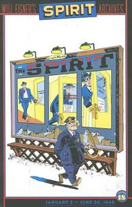 The Spirit Archives: January 2 to June 26, 1949 di Will Eisner edito da DC Comics