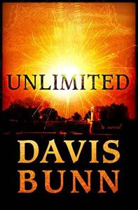 Unlimited di Davis Bunn edito da Broadman & Holman Publishers