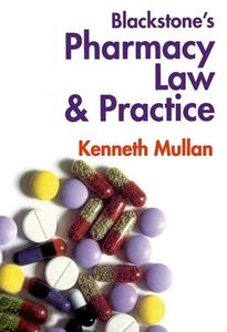 Pharmacy Law and Practice di Kenneth Mullan edito da OXFORD UNIV PR