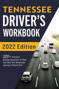 Tennessee Driver's Workbook di Connect Prep edito da More Books LLC