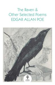 The Raven And Other Selected Poems di Edgar Allan Poe edito da HarperCollins Publishers