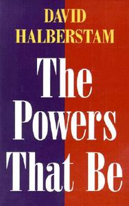 The Powers That Be di David Halberstam edito da University of Illinois Press