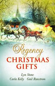 Regency Christmas Gifts di Lyn Stone, Carla Kelly, Gail Ranstrom edito da Harlequin (uk)
