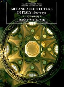 Art and Architecture in Italy, 1600-1750 di Rudolf Wittkower edito da Yale University Press