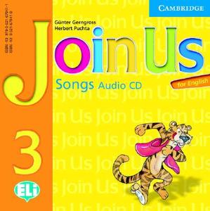 Join Us For English 3 Songs Audio Cd di Gunter Gerngross, Herbert Puchta edito da Cambridge University Press