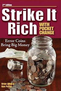 Strike It Rich With Pocket Change di Ken Potter edito da F&w Publications Inc
