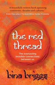 The Red Thread di Bina Briggs edito da Panoma Press