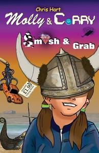 Smash And Grab di Chris Hart edito da Nitere Publishing