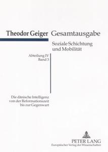 Die dänische Intelligenz von der Reformationszeit bis zur Gegenwart di Theodor Geiger edito da Lang, Peter GmbH