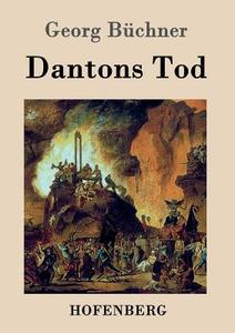 Dantons Tod di Georg Büchner edito da Hofenberg