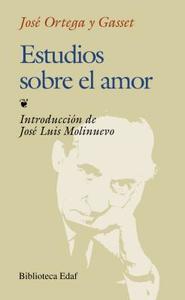 Estudios Sobre el Amor di Jose Ortega y. Gasset edito da EDAF ANTILLAS