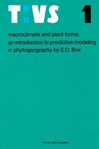 Macroclimate and Plant Forms di Elgene E. O. Box edito da Springer Netherlands