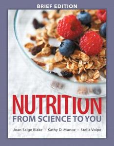 Nutrition di Joan Salge Blake, Kathy D. Munoz, Stella Volpe edito da Pearson Education (US)