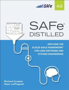 Safe 4.0 Distilled di Richard Knaster, Dean Leffingwell edito da Pearson Education (us)