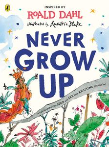 Never Grow Up di Roald Dahl edito da Penguin Books Ltd (UK)