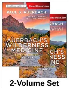 Auerbach's Wilderness Medicine di Paul S. Auerbach, Tracy A Cushing, N. Stuart Harris edito da Elsevier LTD, Oxford